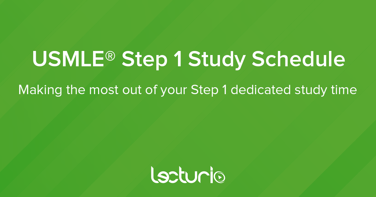 best usmle step 1 schedule with doctors in training
